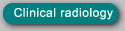 Clinical Radiology